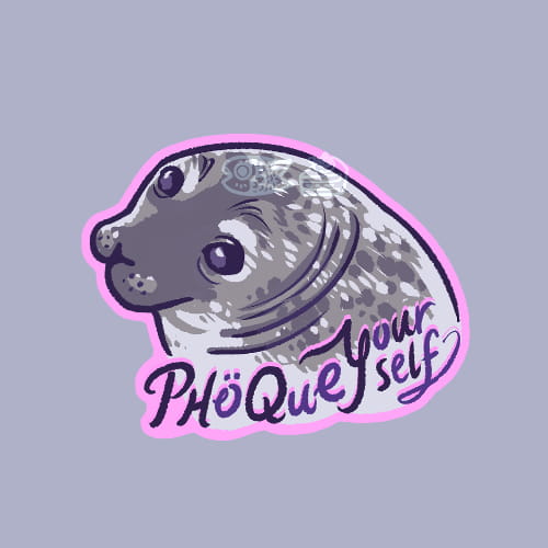 Phoque yourself