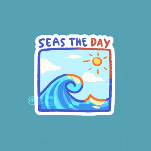 Seas the Day